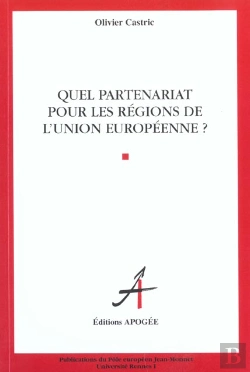 Bertrand.pt - Quels Partenariats Pour Les Regions De L'Union Europeenne
