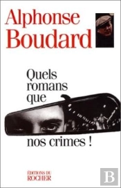 Quels Romans Que Nos Crimes !