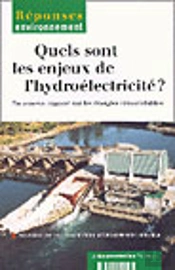 Quels Sont Les Enjeux De L'Hydroelectricite ?