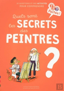 Bertrand.pt - Quels Sont Les Secrets Des Peintres ?