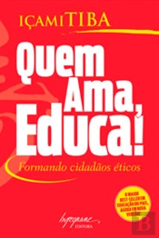 Quem Ama, Educa!