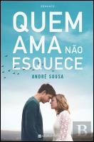 Quem Ama Não Esquece