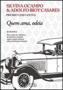 Quem Ama, Odeia
