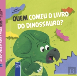 Bertrand.pt - Quem Comeu o Livro do Dinossauro?