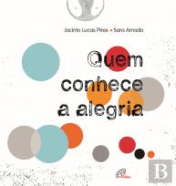 Quem Conhece a Alegria