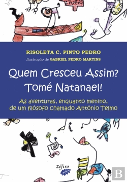 Bertrand.pt - Quem Cresceu Assim? Tomé Natanael!