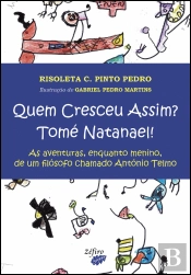 Quem Cresceu Assim? Tomé Natanael!