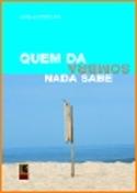 Quem da Sombra Nada Sabe
