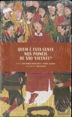 Quem É Esta Gente nos Painéis de São Vicente?