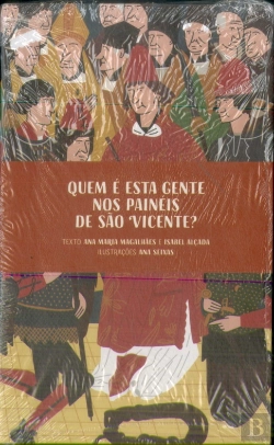 Bertrand.pt - Quem É Esta Gente nos Painéis de São Vicente?