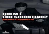 Quem é Lou Sciortino?