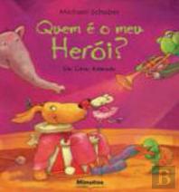 Quem é o Meu Heroi?