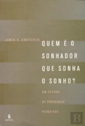 Quem é o Sonhador que Sonha o Sonho?