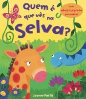 Quem é Que Vês na Selva?