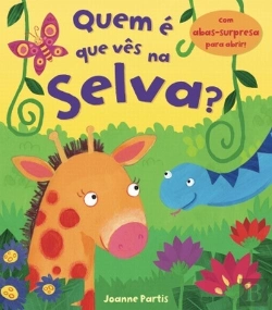Bertrand.pt - Quem é Que Vês na Selva?
