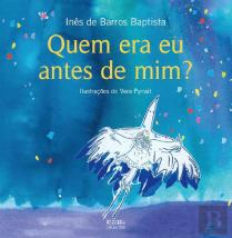 Quem era eu antes de mim?