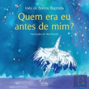 Quem era eu antes de mim?