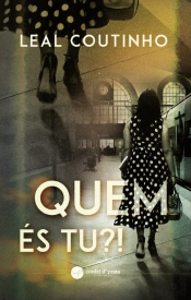 Quem és tu?!