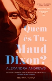 Quem és Tu, Maud Dixon?