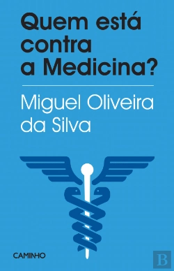 Bertrand.pt - Quem Está Contra a Medicina?