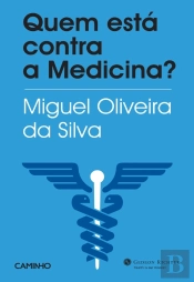 Quem Está Contra A Medicina?