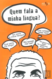 Quem Fala A Minha Língua?