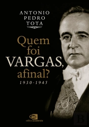 Quem Foi Vargas, Afinal?