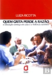 Quem Grita Perde a Razão
