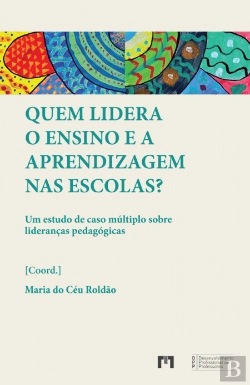 Bertrand.pt - Quem Lidera o Ensino e a Aprendizagem nas Escolas?
