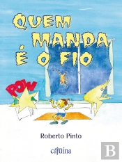 Quem Manda É O Fio