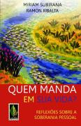 Quem Manda em Sua Vida?