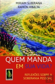 Quem Manda em Sua Vida?