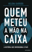 Quem Meteu a Mão na Caixa