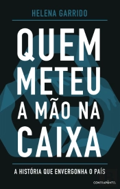 Quem Meteu a Mão na Caixa