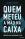 Quem Meteu a Mão na Caixa