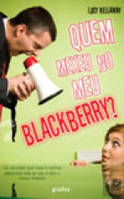Quem Mexeu no meu Blackberry?