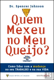 Quem Mexeu no Meu Queijo