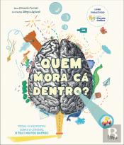 Quem Mora Cá Dentro?