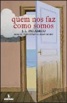 Quem nos Faz como Somos