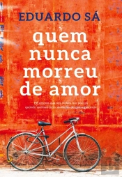 Quem Nunca Morreu De Amor