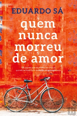 Bertrand.pt - Quem Nunca Morreu de Amor