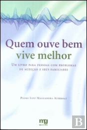 Quem Ouve Bem Vive Melhor