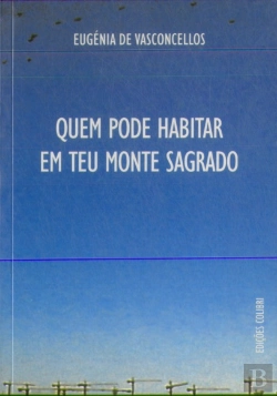 Bertrand.pt - Quem Pode Habitar em Teu Monte Sagrado