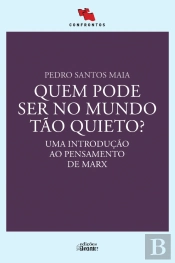 Quem Pode Ser no Mundo Tão Quieto?