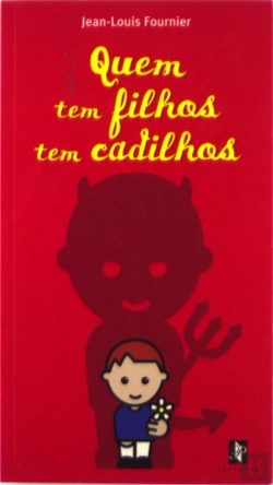 Bertrand.pt - Quem tem Filhos tem Cadilhos