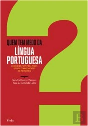 Quem Tem Medo da Língua Portuguesa?