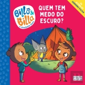 Quem Tem Medo do Escuro?
