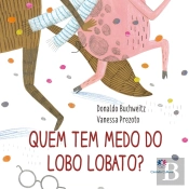 Quem Tem Medo Do Lobo Lobato?