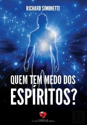 Quem Tem Medo dos Espíritos?