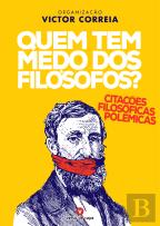 Quem Tem Medo dos Filósofos?